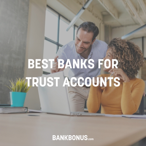 banks for trust accounts