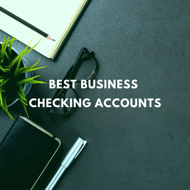 best business checking accounts