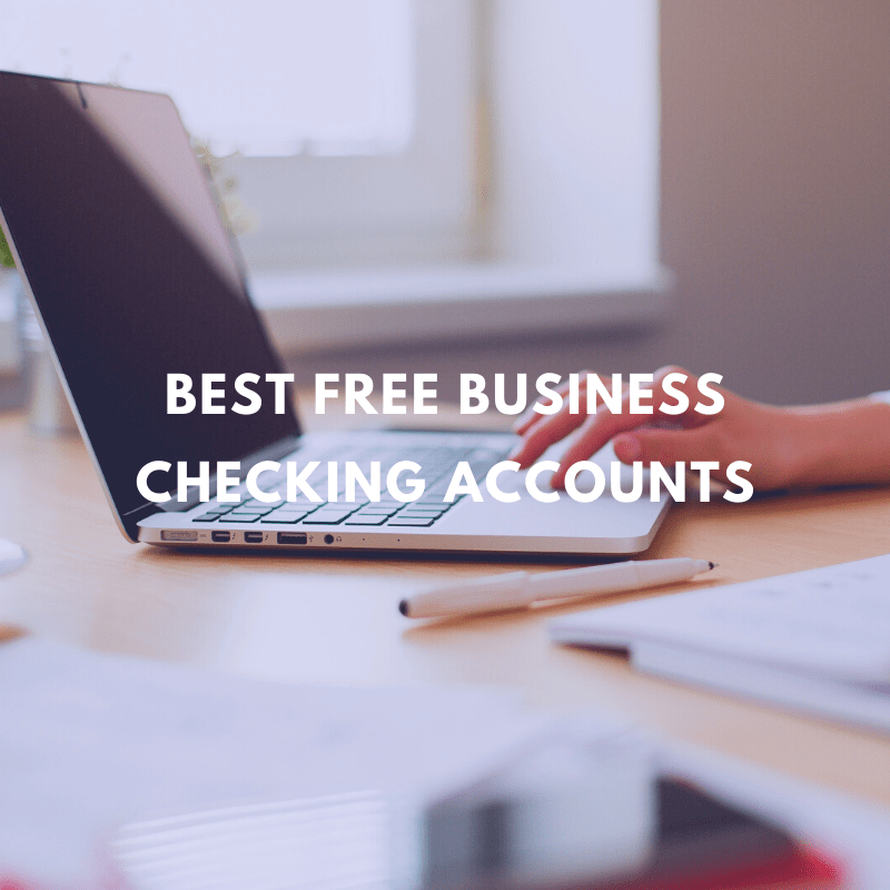 best free business checking accounts