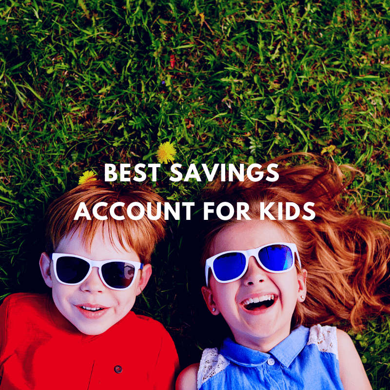best savings account for kids