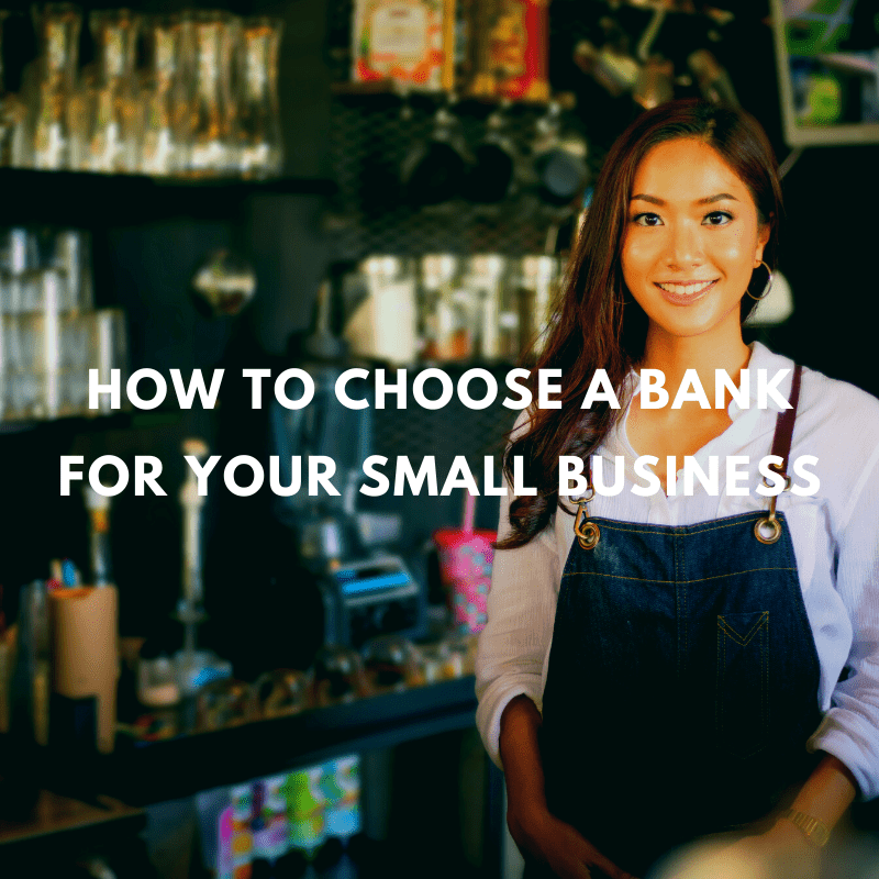 how to choose a bank for your small business