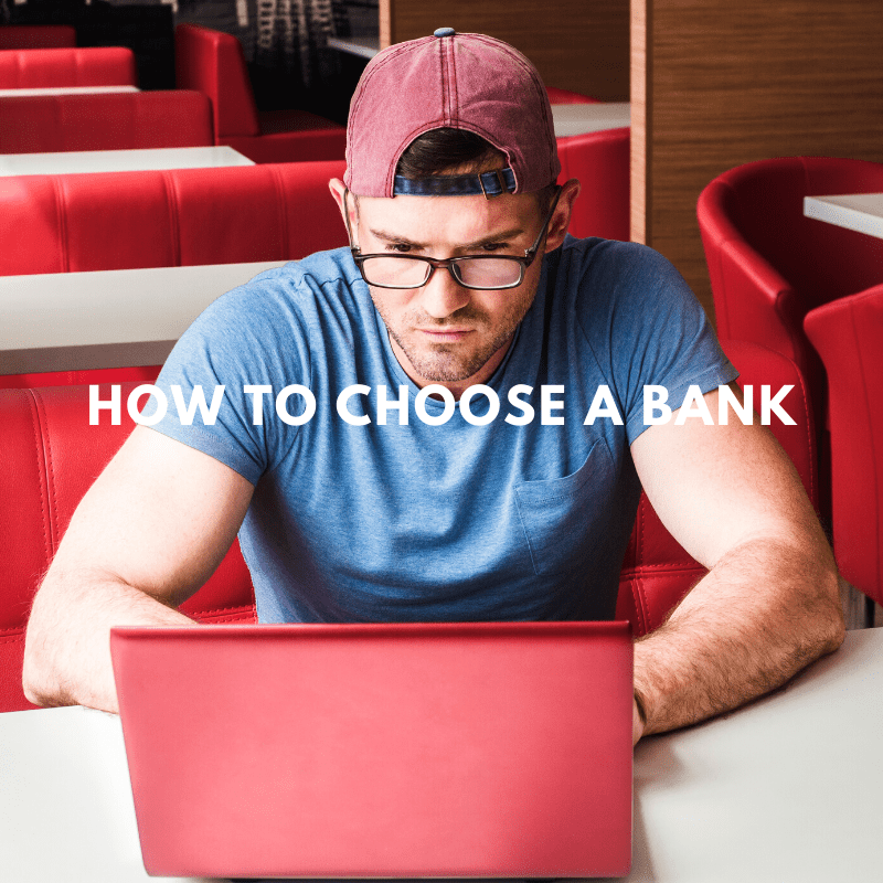 how to choose a bank