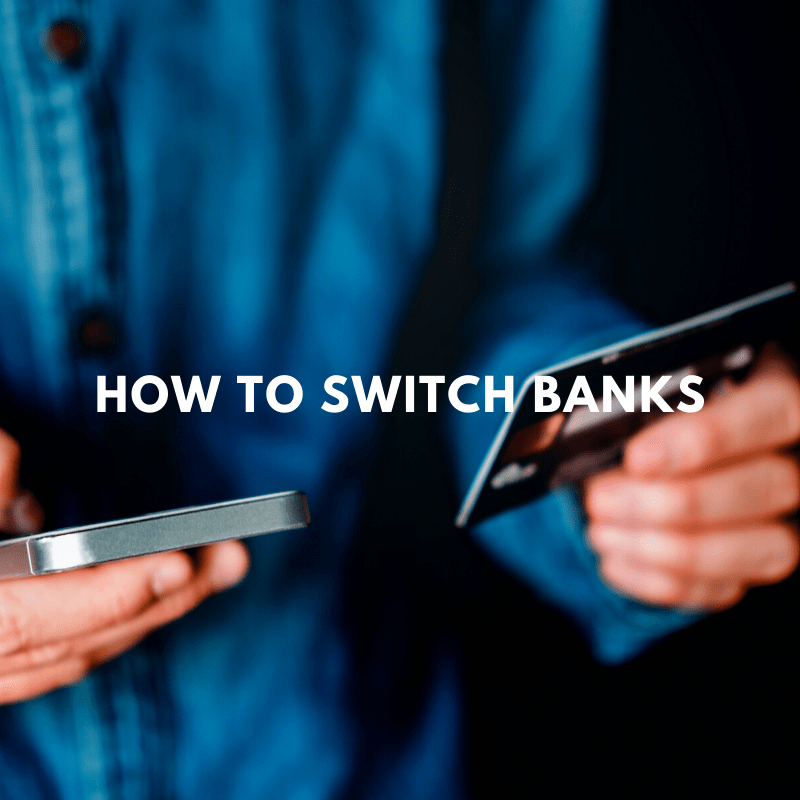 how to switch banks