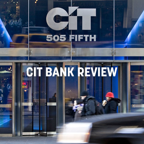 CIT Bank Review 2024 Checking, Savings, CDs & More