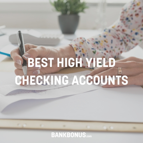 best high yield checking accounts