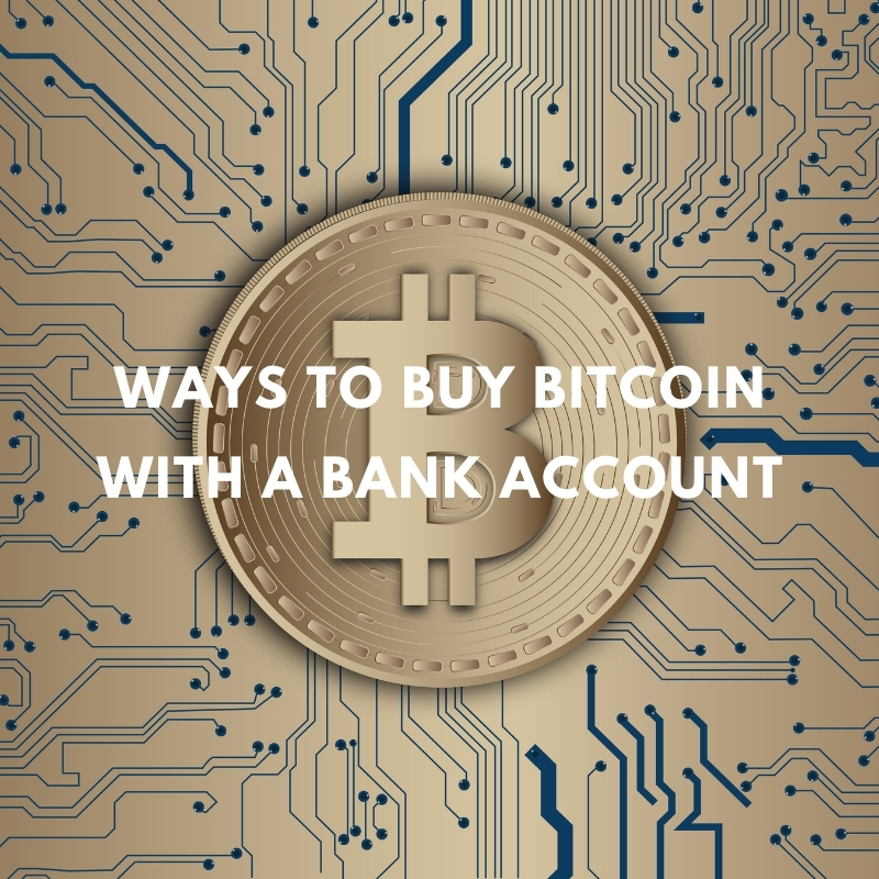 buy bitcoin with a bank account