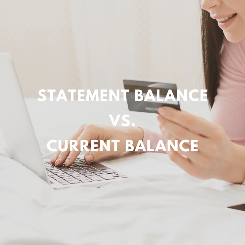 statement balance vs. current balance