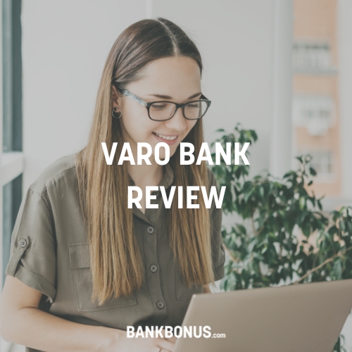 Varo Bank Review 2024 Checking & HighYield Savings