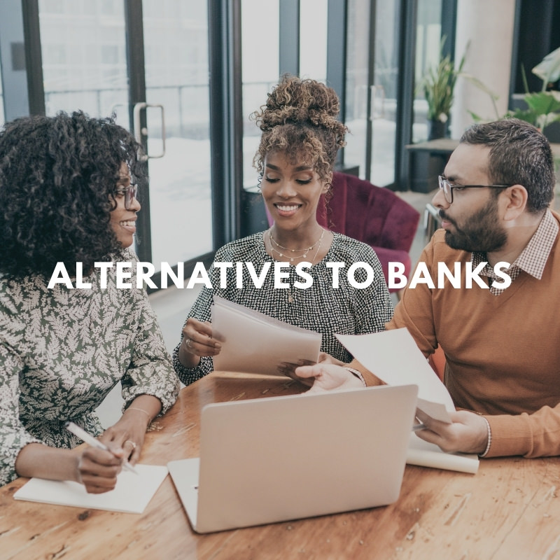 alternatives to banks