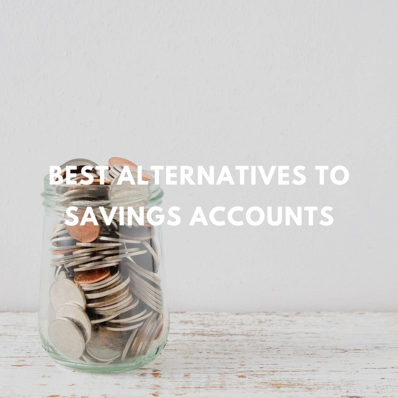 alternatives to savings accounts