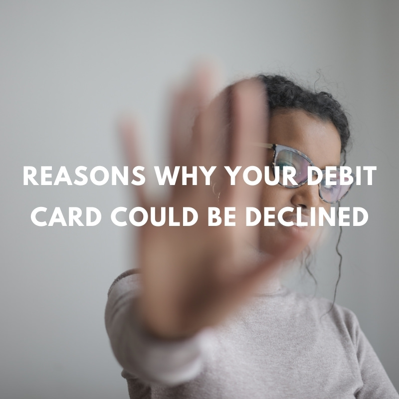 15 Reasons Why Your Debit Card Could Be Declined BankBonus