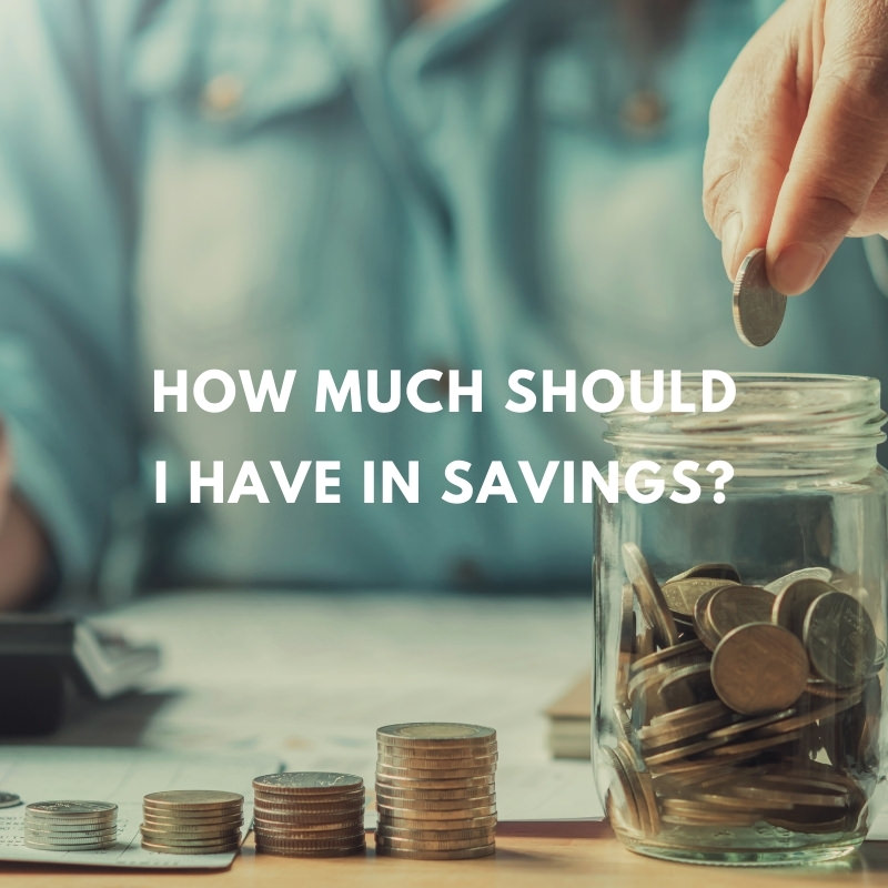 how much should i have in savings