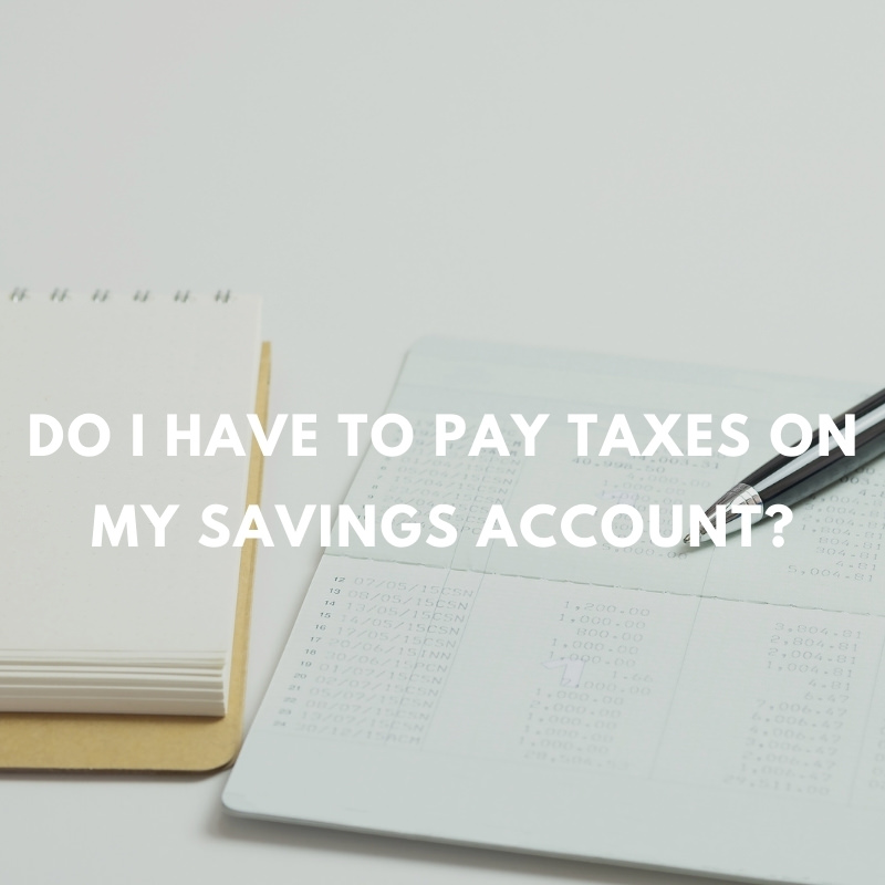 taxes on savings accounts