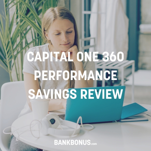 Capital One 360 Performance Savings Review
