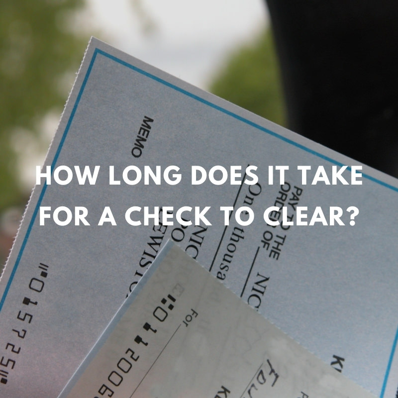 How Long Does Personal Check Take To Clear