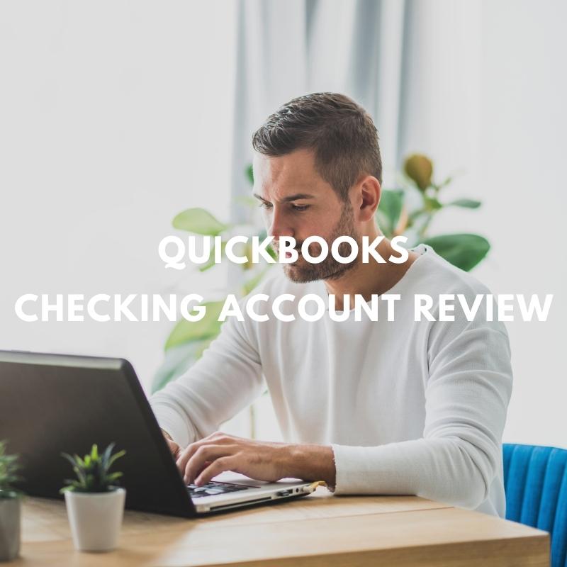 quickbooks-checking-account-review-2023-bankbonus