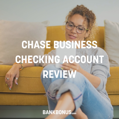 Chase Business Checking Account Review