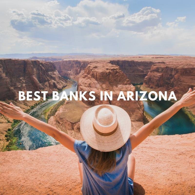 10 Best Banks & Credit Unions in Arizona 2023 | BankBonus.com