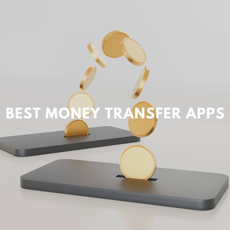 best money transfer apps