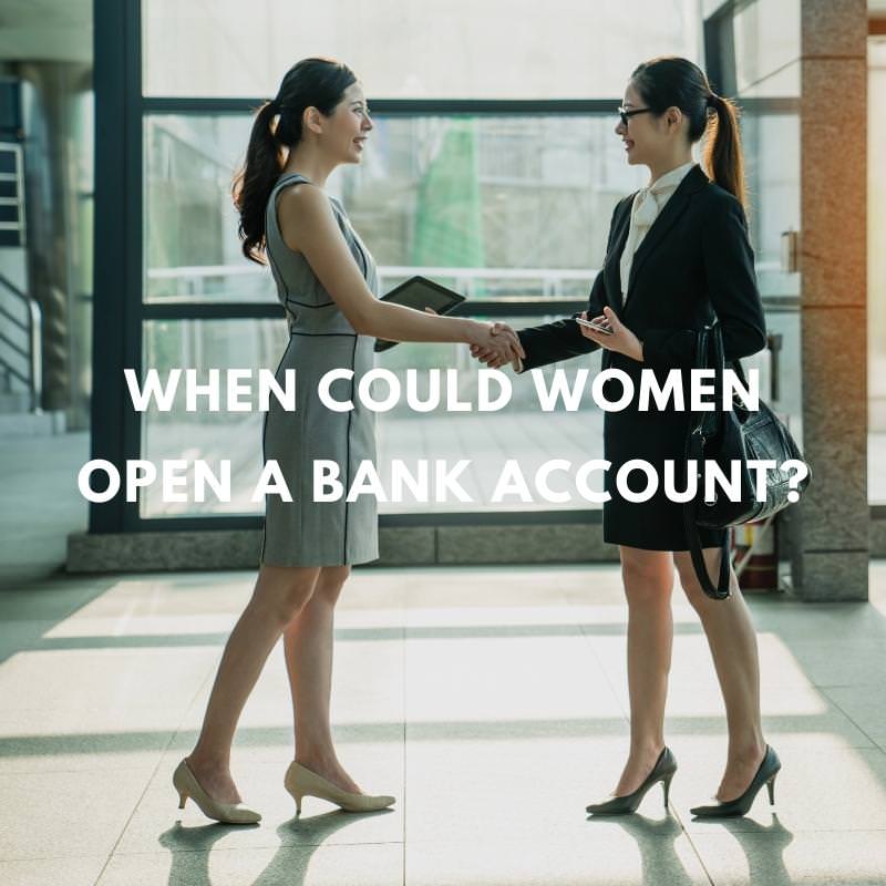 when could women open a bank account