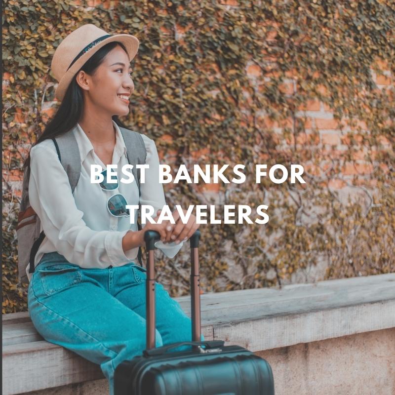 best banks for travelers