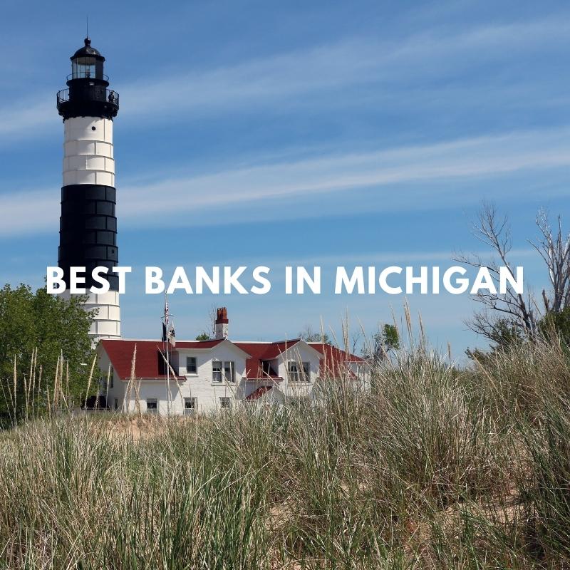 10 Best Banks in Michigan for 2023 | BankBonus.com
