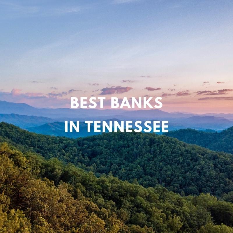 14 Best Banks in Tennessee for 2023 | BankBonus.com