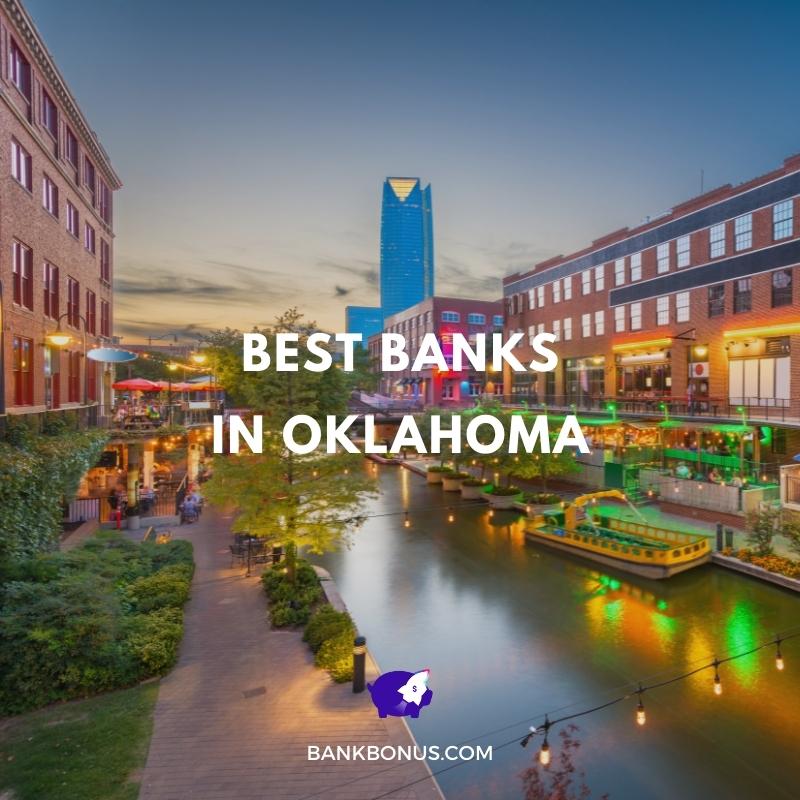 11 Best Banks in Oklahoma for 2023 | BankBonus.com
