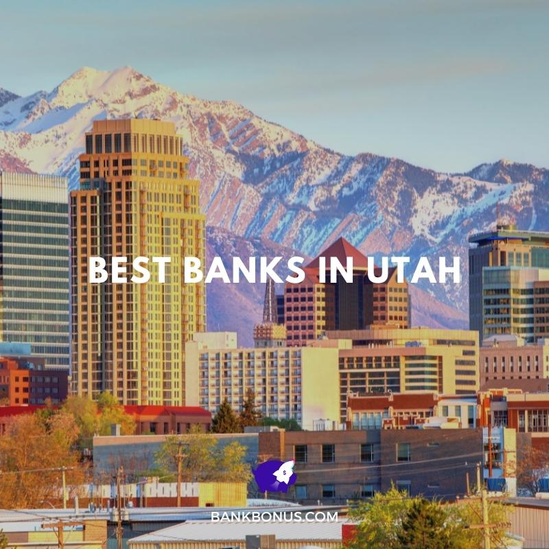 Best Banks & Credit Unions in Utah 2023 | BankBonus.com