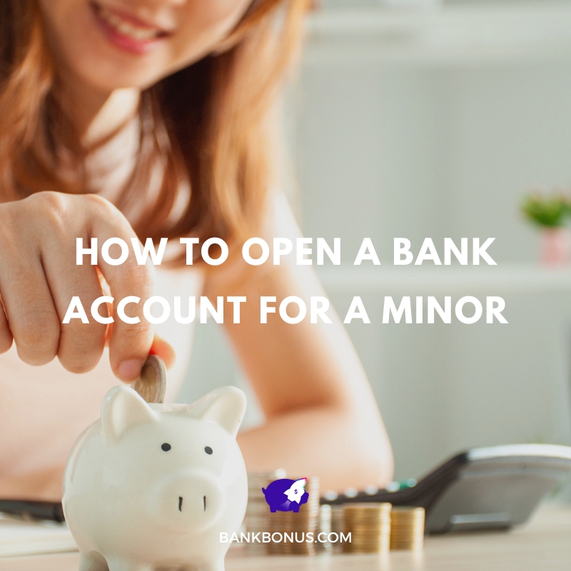open a bank account for a minor
