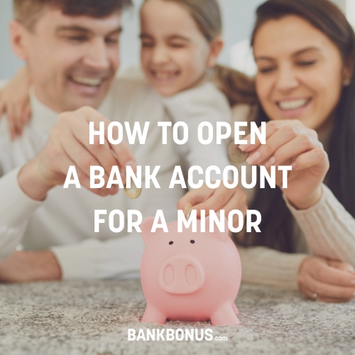 how to open a bank account for a minor