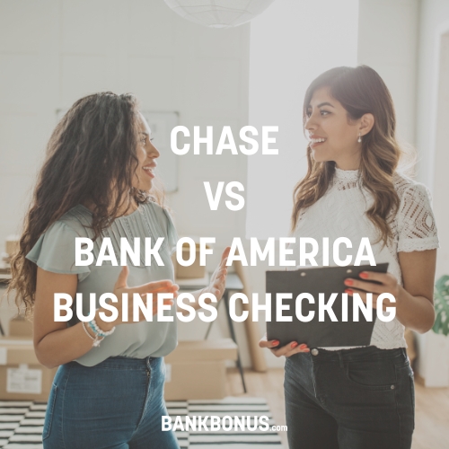chase vs bank of america business checking