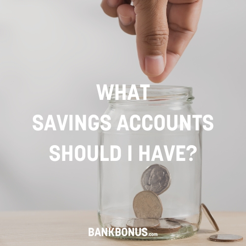 what savings accounts should i have