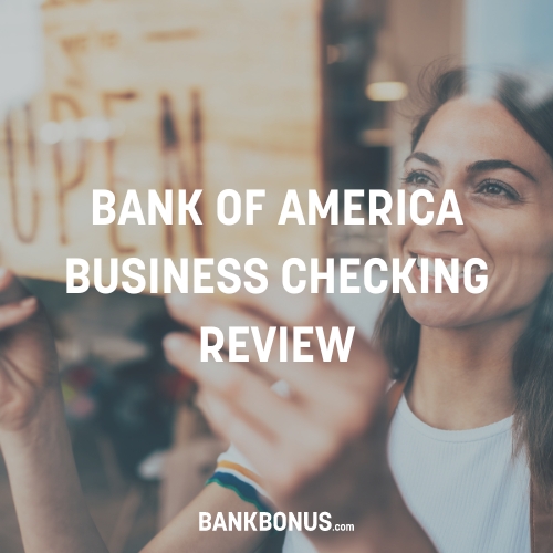 bank of america business checking review