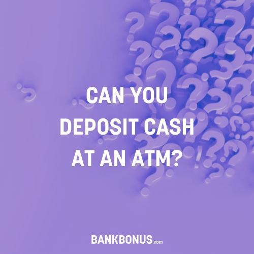 can you deposit cash at an atm