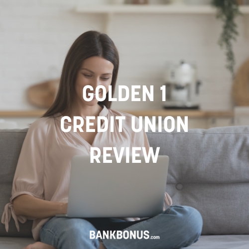 golden 1 credit union review
