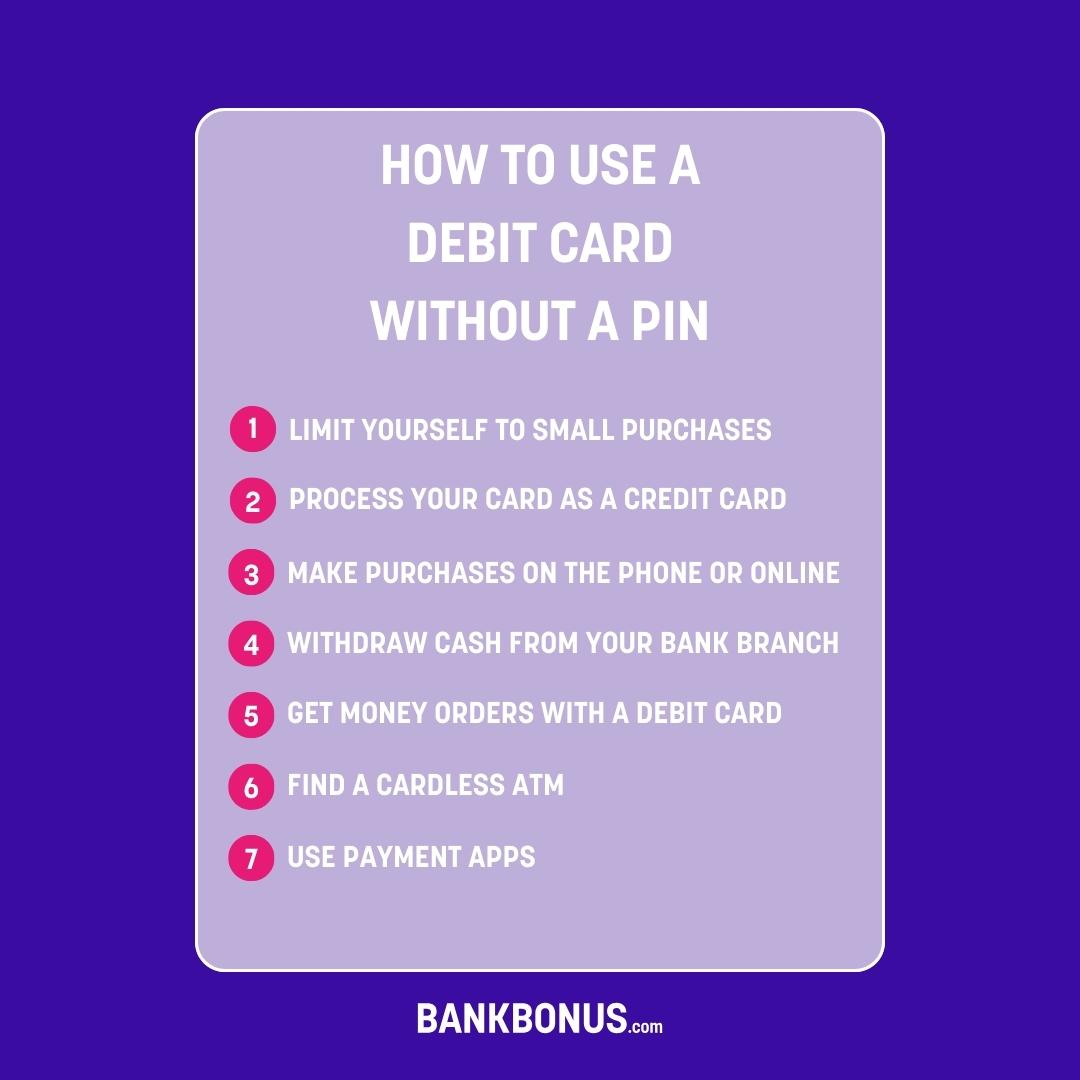 how to use a debit card without a pin