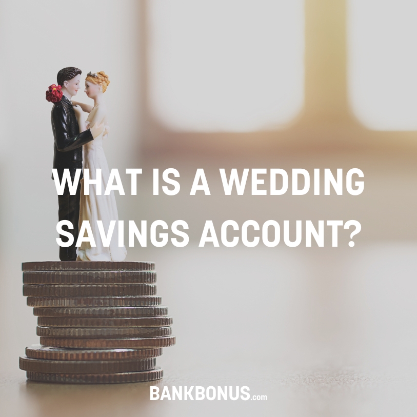 wedding savings account