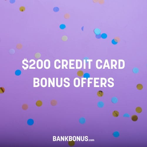 $200 credit card bonus offers