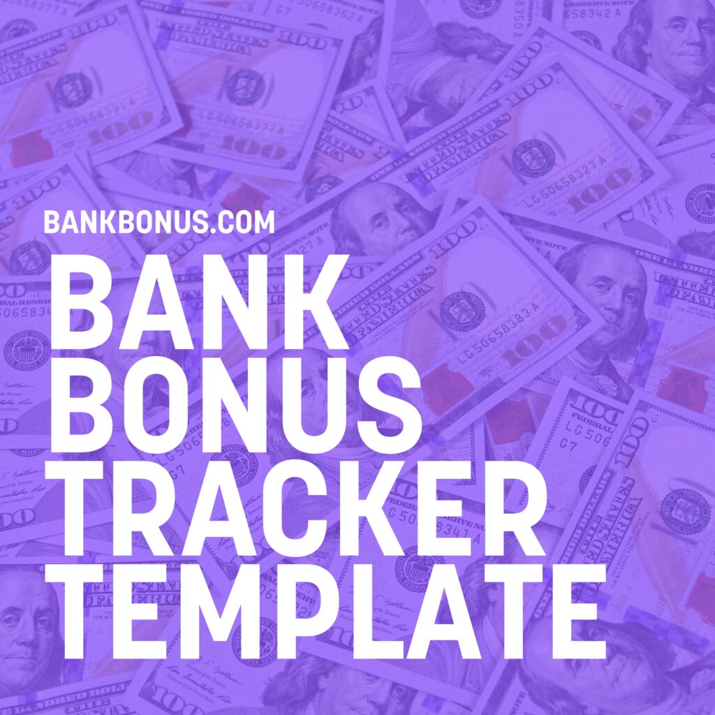 bank bonus tracker template