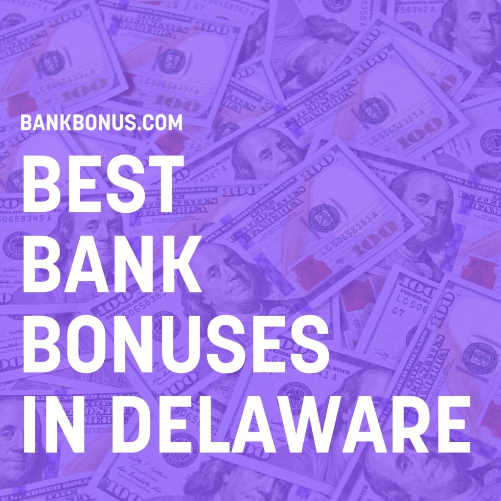 bank promotions in delaware