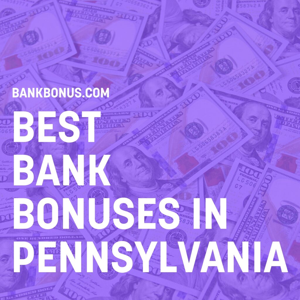 bank promotions in Pennsylvania