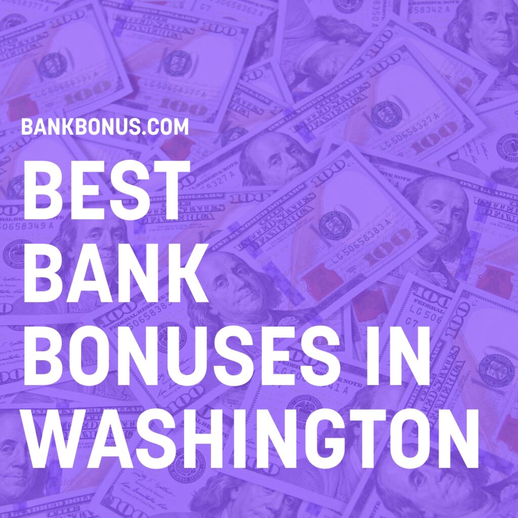 bank promotions in washington